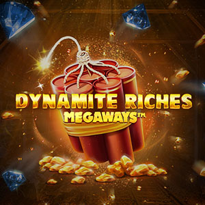 Dynamite Riches Megaways